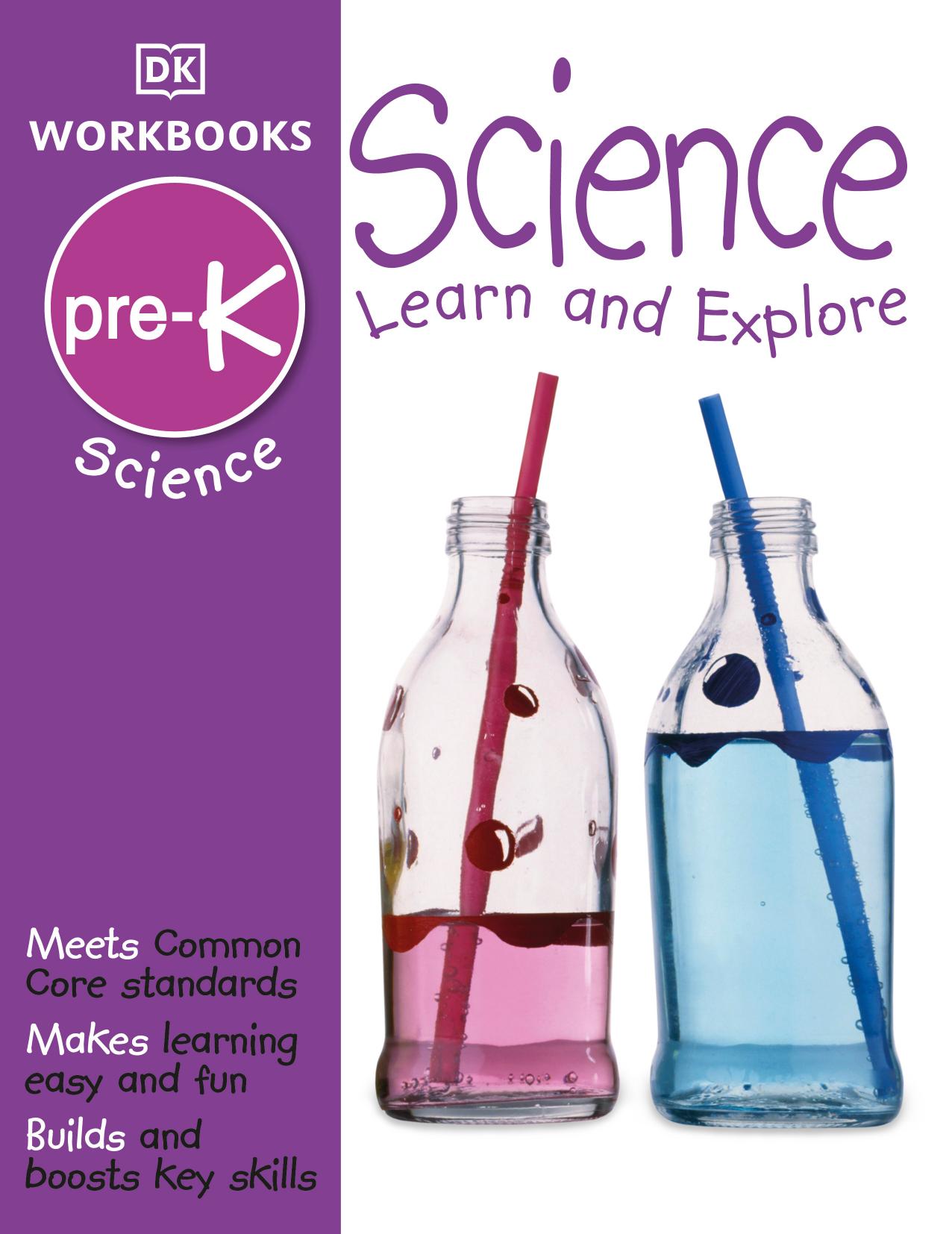DK Workbooks: Science, Pre-K: Learn and Explore by Dorling Kindersley