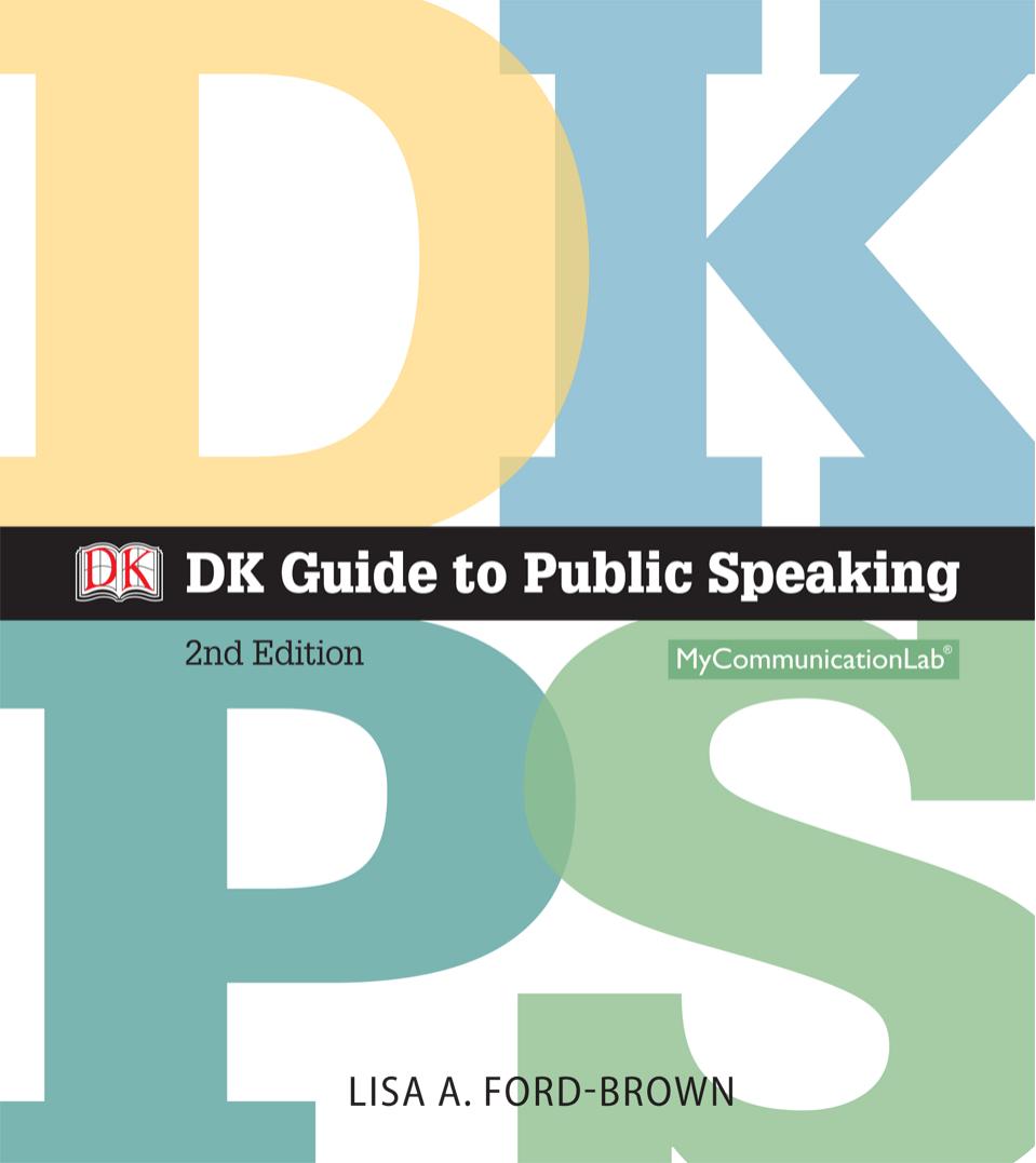 DK guide to public speaking by Ford-Brown Lisa A