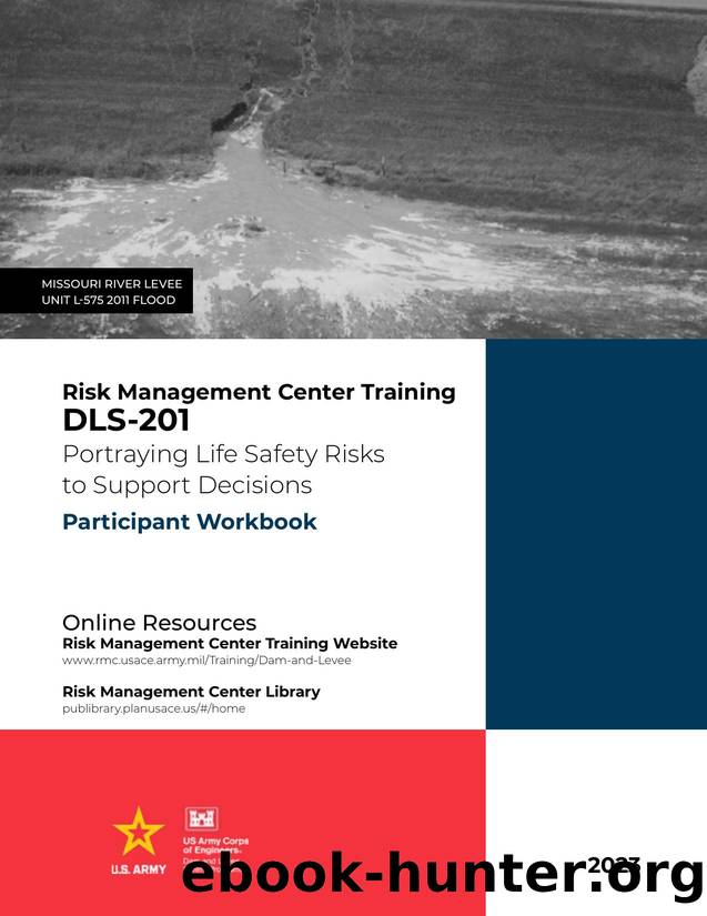 DLS-201 Portrying Life Safety Risks to Support Decisions by Unknown