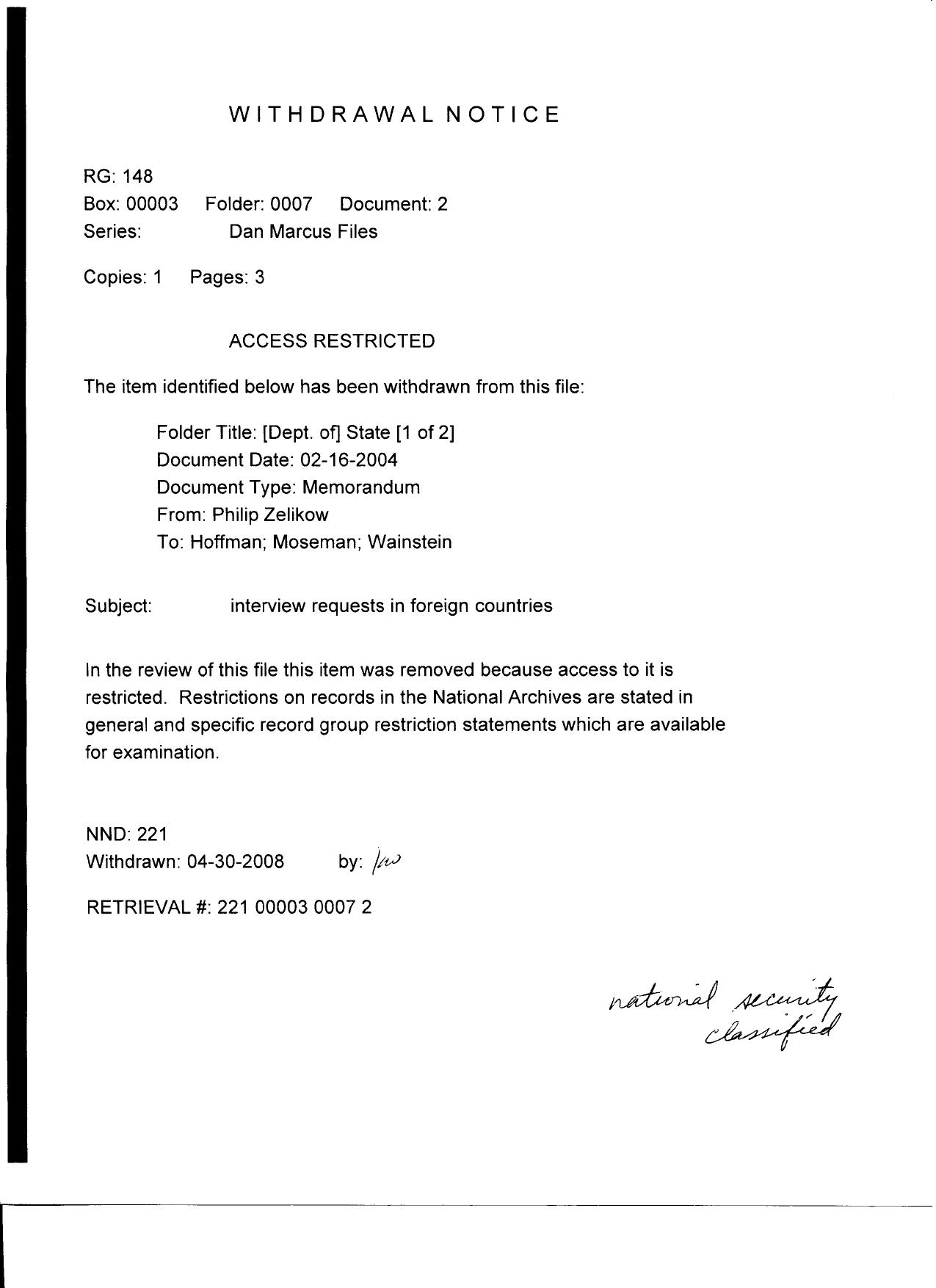 DM B7 State Dept 1 of 2 Fdr- 15 Withdrawal Notices re Interviews- Commission Policy- Document Requests by Unknown