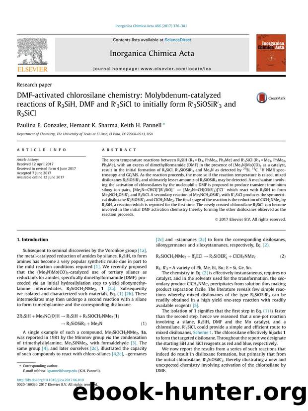 DMF-activated chlorosilane chemistry: Molybdenum-catalyzed reactions of R3SiH, DMF and RÃ¢â¬Â²3SiCl to initially form RÃ¢â¬Â²3SiOSiRÃ¢â¬Â²3 and R3SiCl by Paulina E. Gonzalez & Hemant K. Sharma & Keith H. Pannell