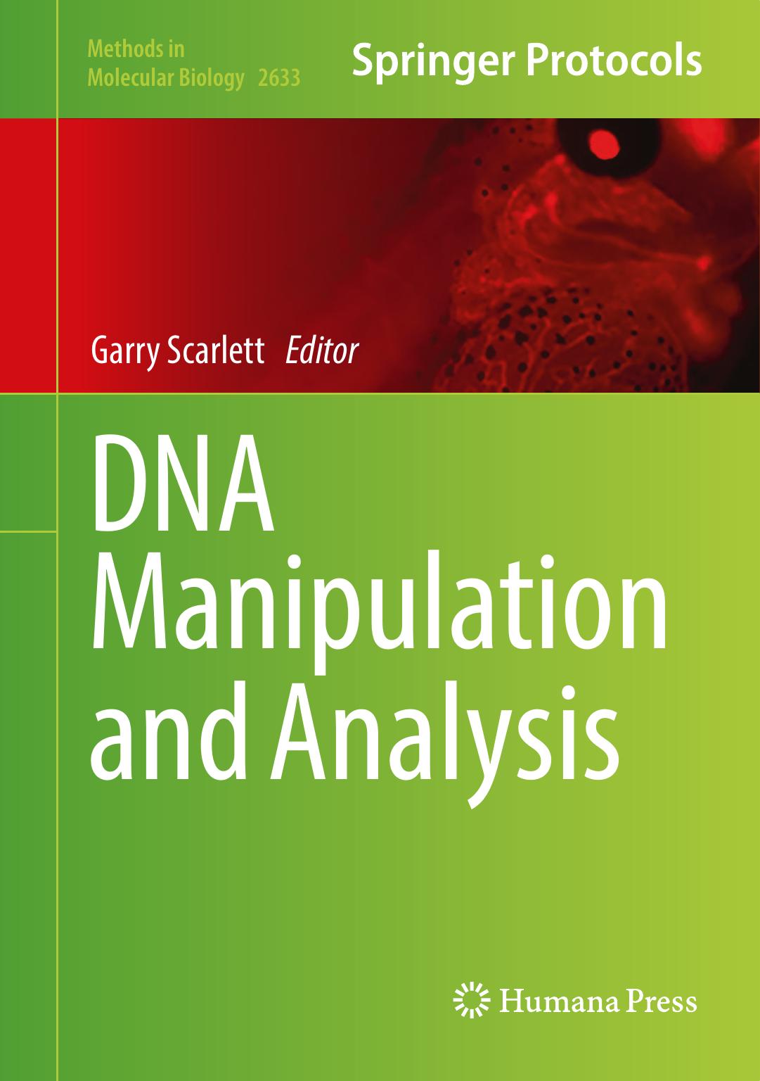 DNA Manipulation and Analysis by Garry Scarlett