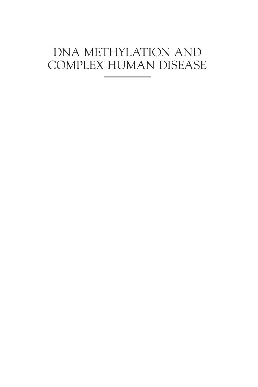 DNA Methylation and Complex Human Disease by Unknown