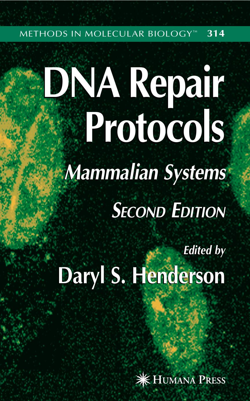 DNA Repair Protocols: Mammalian Systems by Malgorzata Z. Zdzienicka (auth.) Daryl S. Henderson (eds.)