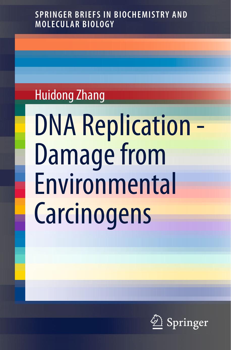 DNA Replication by Damage from Environmental Carcinogens (2015)