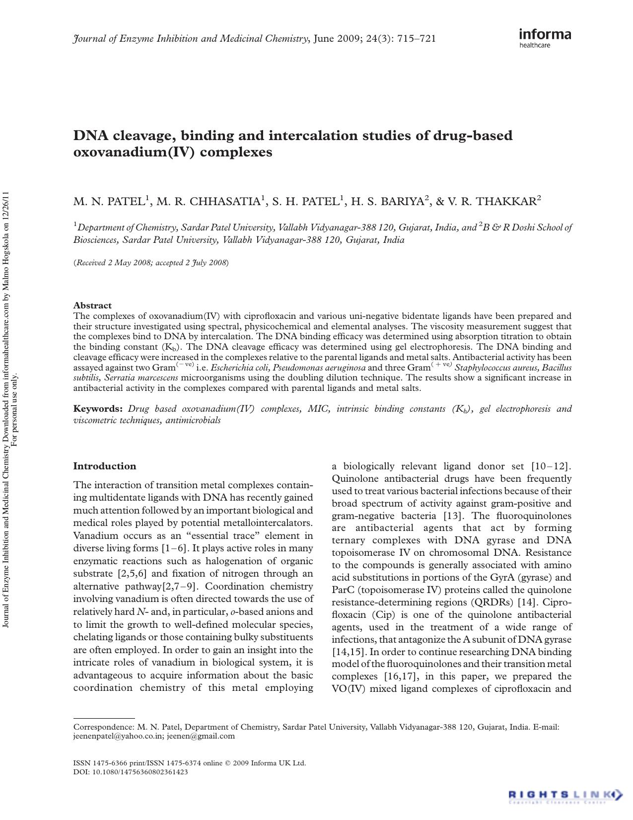 DNA cleavage, binding and intercalation studies of drug-based oxovanadium(IV) complexes by M. N. Patel1 M. R. Chhasatia1 S. H. Patel1 H. S. Bariya2 V. R. Thakkar2