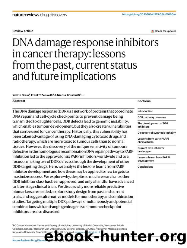 DNA damage response inhibitors in cancer therapy: lessons from the past, current status and future implications by Yvette Drew & Frank T Zenke & Nicola J Curtin
