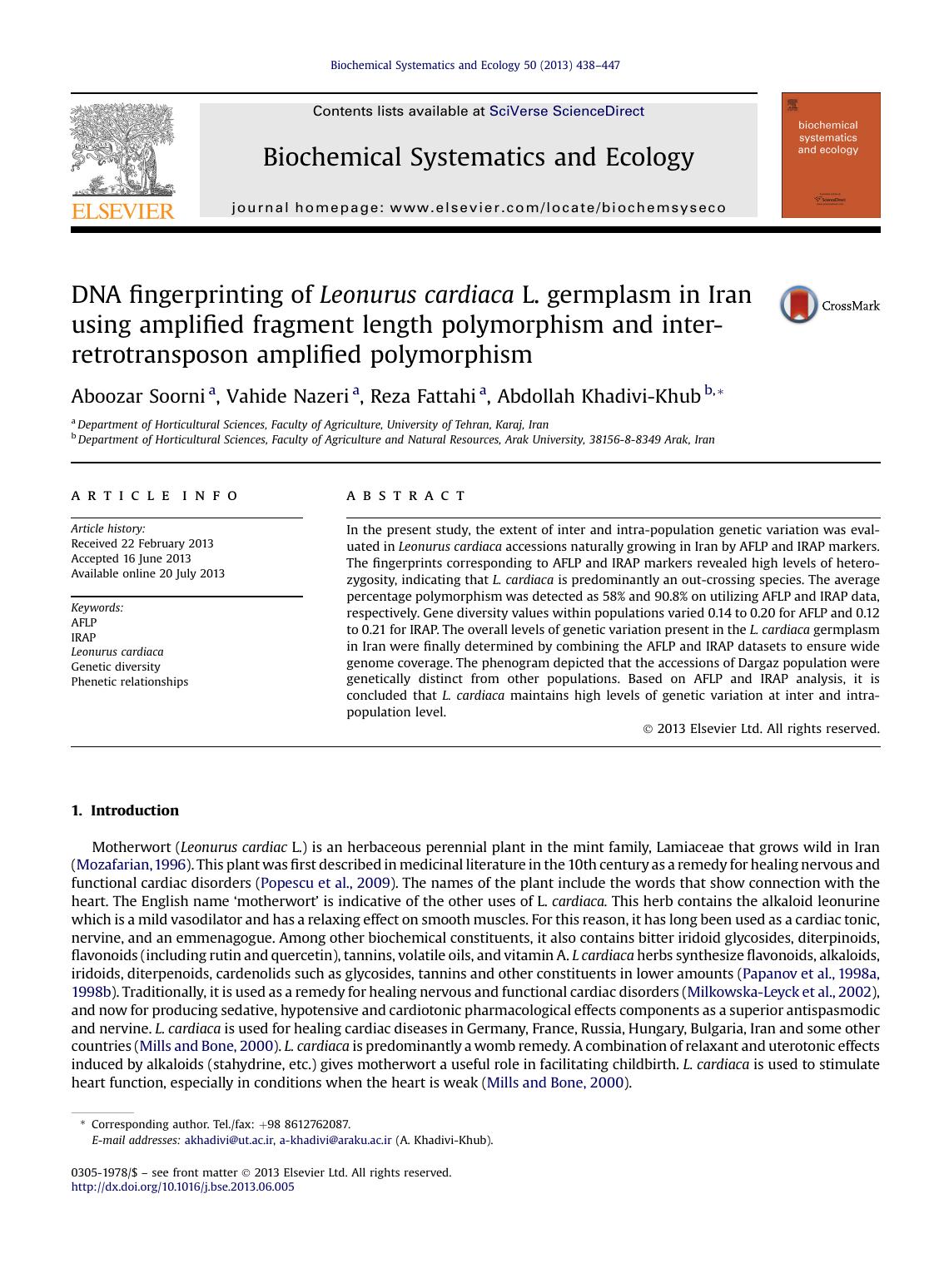 DNA fingerprinting of Leonurus cardiaca L. germplasm in Iran using amplified fragment length polymorphism and inter-retrotransposon amplified polymorphism by Aboozar Soorni & Vahide Nazeri & Reza Fattahi & Abdollah Khadivi-Khub