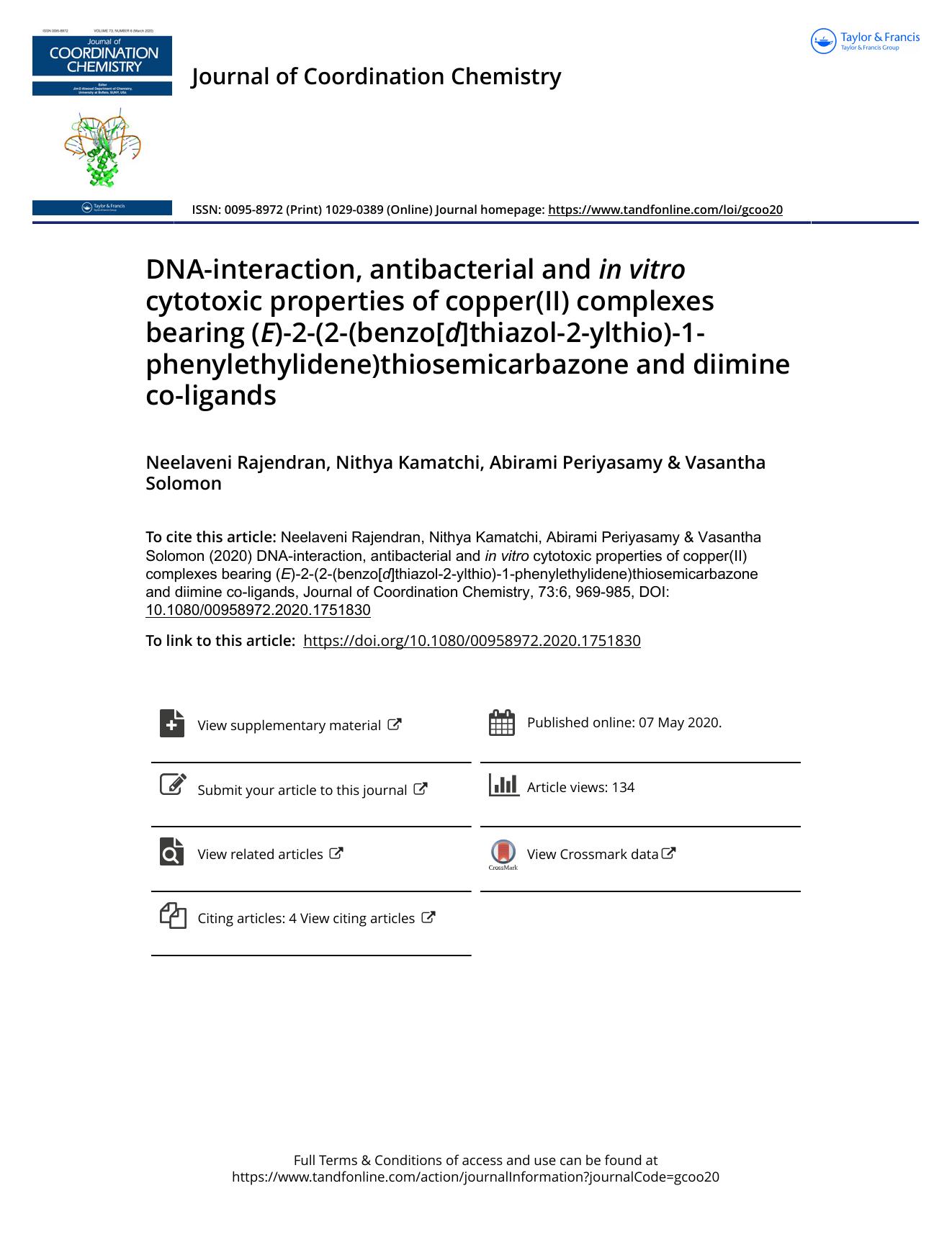 DNA-interaction, antibacterial and inÂ vitro cytotoxic properties of copper(II) complexes bearing (E)-2-(2-(benzo[d]thiazol-2-ylthio)-1-phenylethylidene)thiosemicarbazone and diimine co-ligands by Rajendran Neelaveni & Kamatchi Nithya & Periyasamy Abirami & Solomon Vasantha