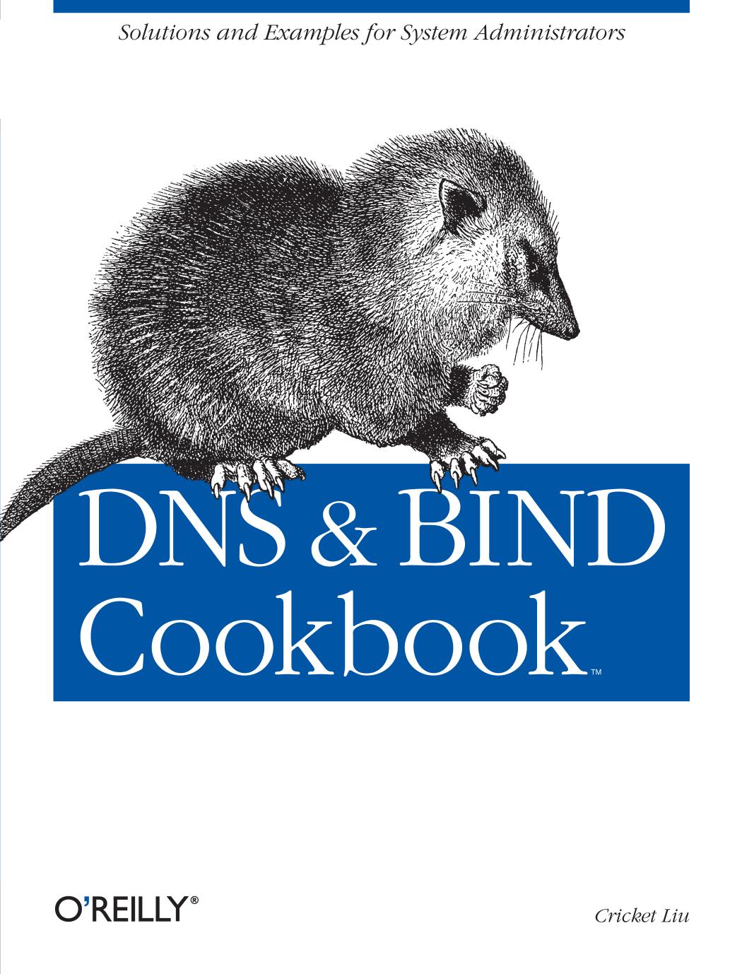 DNS & BIND Cookbook (Repost) by Cricket Liu