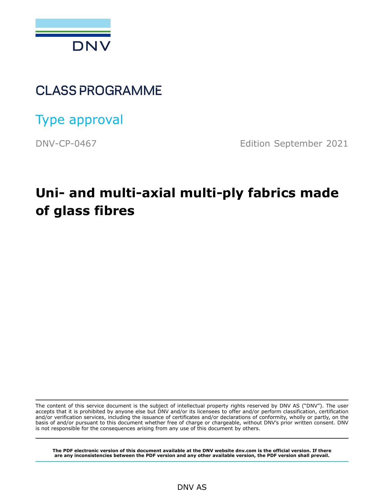 DNV-CP-0467 Uni- and multi-axial multi-ply fabrics made of glass fibres by DNV AS