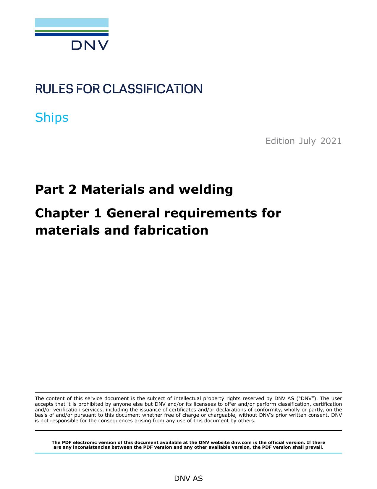 DNV-RU-SHIP Pt.2 Ch.1 General requirements for materials and fabrication by DNV AS