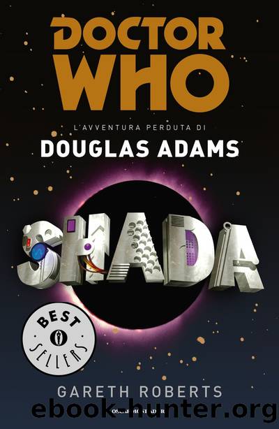 DOCTOR WHO. Shada by Douglas Adams