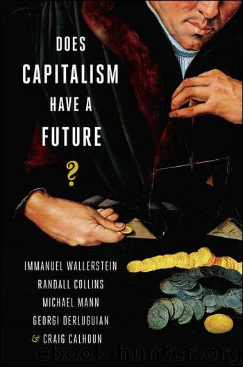 DOES CAPITALISM HAVE A FUTURE? by IMMANUEL WALLERSTEIN
