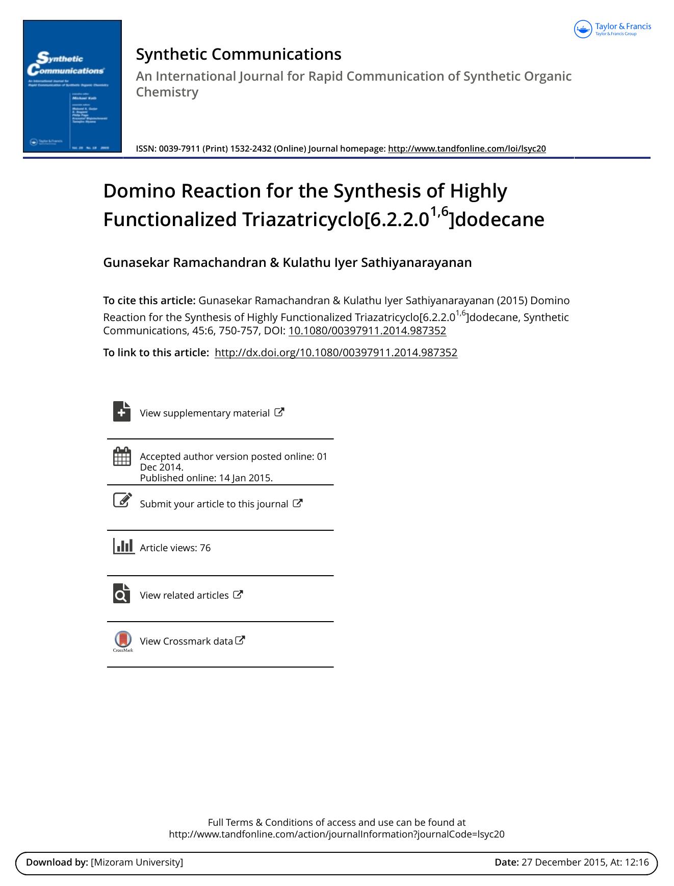 DOMINO REACTION FOR THE SYNTHESIS OF HIGHLY FUNCTIONALIZED TRIAZATRICYCLO[6.2.2.01,6]DODECANE by Gunasekar Ramachandran