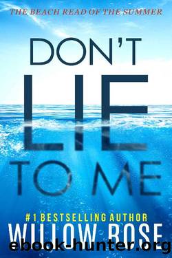 DON'T LIE TO ME (Eva Rae Thomas Mystery Book 1) by Willow Rose