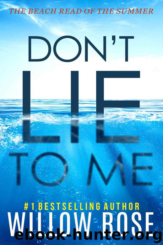 DON'T LIE TO ME: Eva Rae Thomas Mystery #1 by Rose Willow
