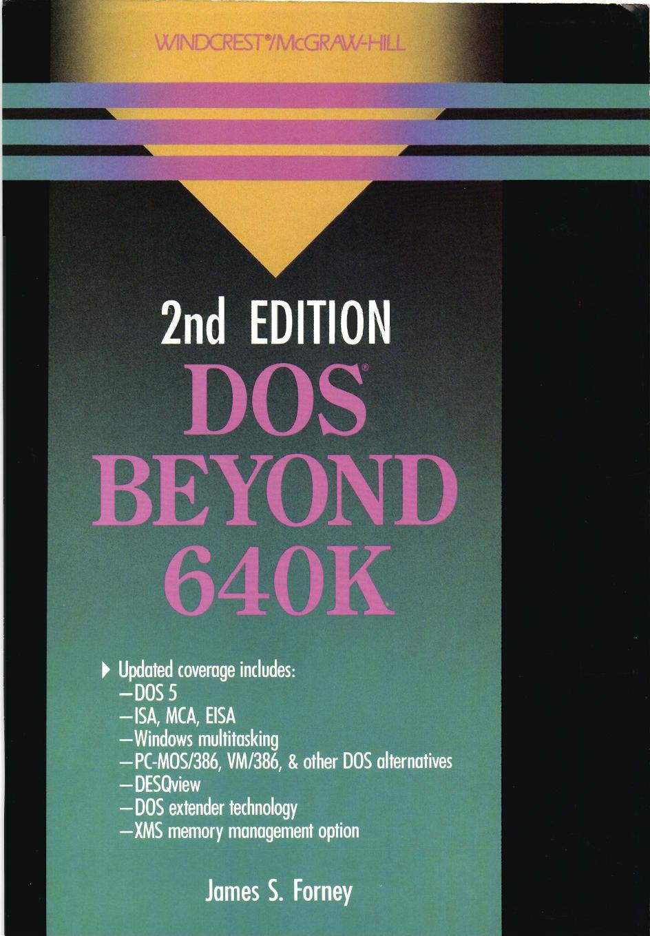 DOS Beyond 640K by James S. Forney