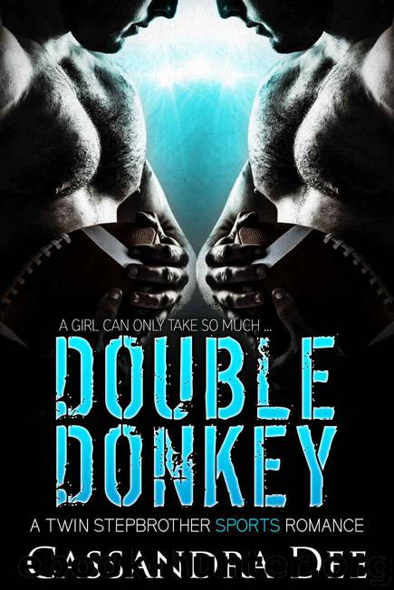 DOUBLE DONKEY: A Twin Stepbrother Sports Romance (with BONUS book Twin Stepbrother Celebrity) by Dee Cassandra