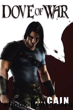 DOVE OF WAR by Bill Cain