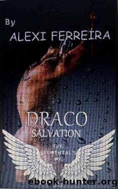 DRACO SALVATION: ELEMENTAL'S MC (book 10) by Alexi Ferreira