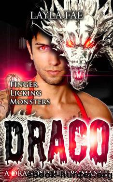 DRACO: A Dragon Chef Romance (Finger Licking Monsters Book 1) by Layla Fae