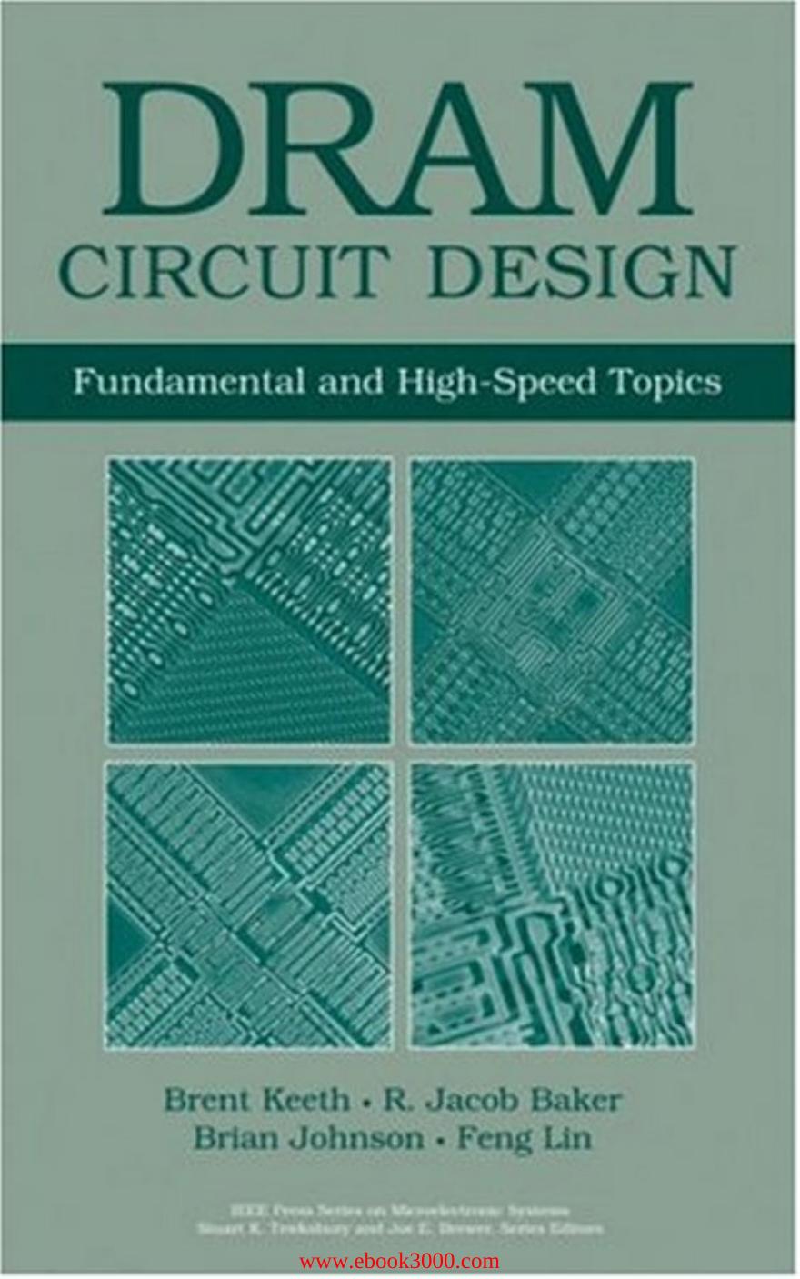 DRAM Circuit Design: Fundamental and High-Speed Topics, 2nd edition by Unknow