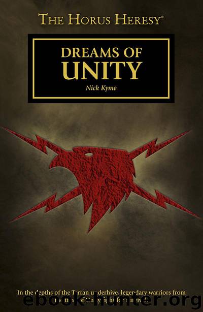 DREAMS OF UNITY by Nick Kyme