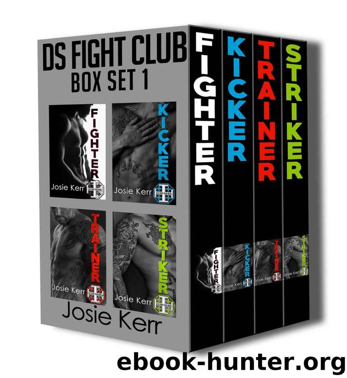 DS Fight Club Box Set (Volumes 0-3) by Kerr Josie