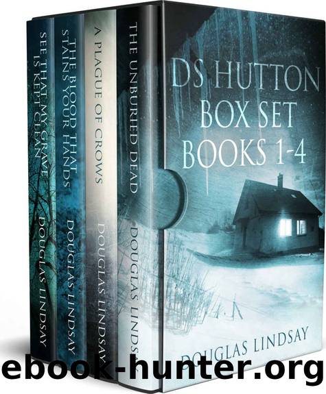 DS Hutton Box Set Books 1-4 by Douglas Lindsay