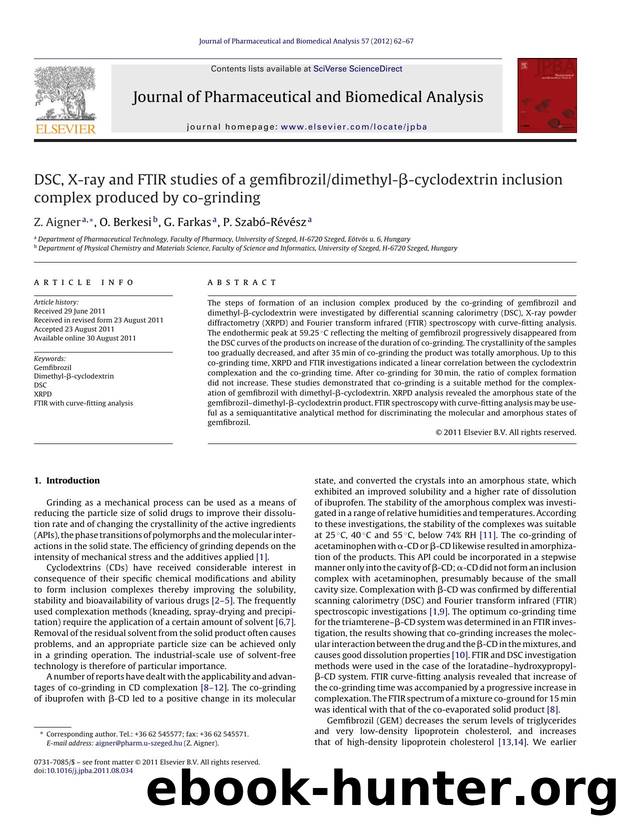 DSC, X-ray and FTIR studies of a gemfibrozildimethyl-ÃÂ²-cyclodextrin inclusion complex produced by co-grinding by Z. Aigner
