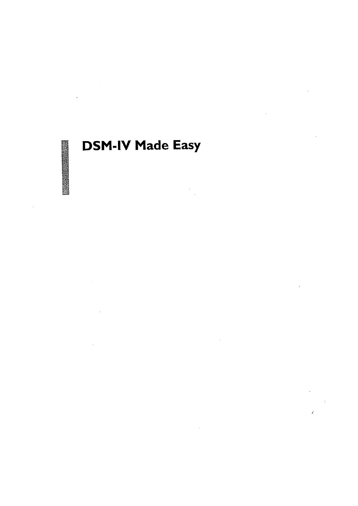 DSM-IV Made Easy: The Clinician's Guide to Diagnosis by James Morrison MD