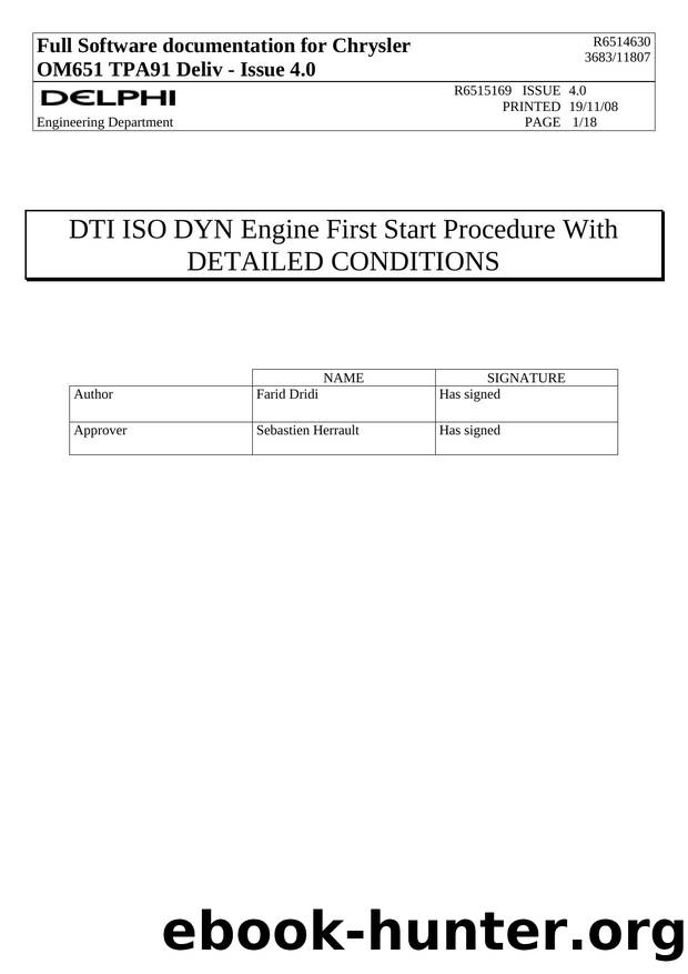 DTI ISO DYN Engine First Start Procedure With DETAILED CONDITIONS by Farid Dridi
