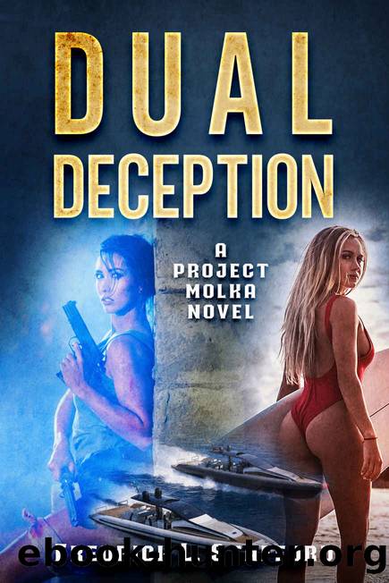 DUAL DECEPTION: An Action Adventure Suspense Thriller (A PROJECT MOLKA NOVEL BOOK 3) by Fredrick L. Stafford