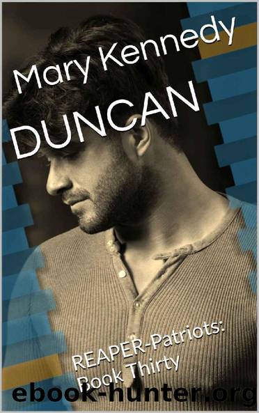 DUNCAN: REAPER-Patriots: Book Thirty by Mary Kennedy