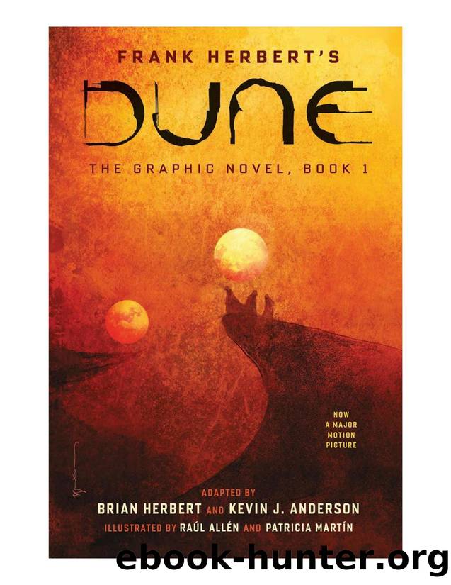 DUNE  The Graphic Novel, Book 1 by Will Bussing