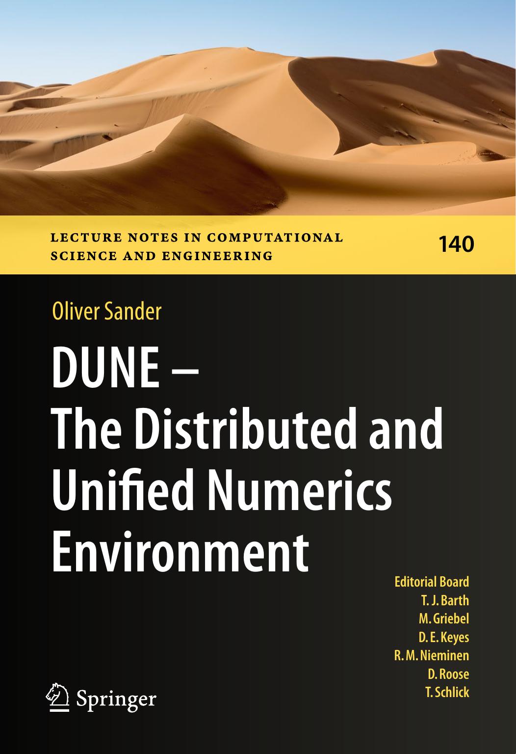 DUNE â The Distributed and Unified Numerics Environment by Oliver Sander