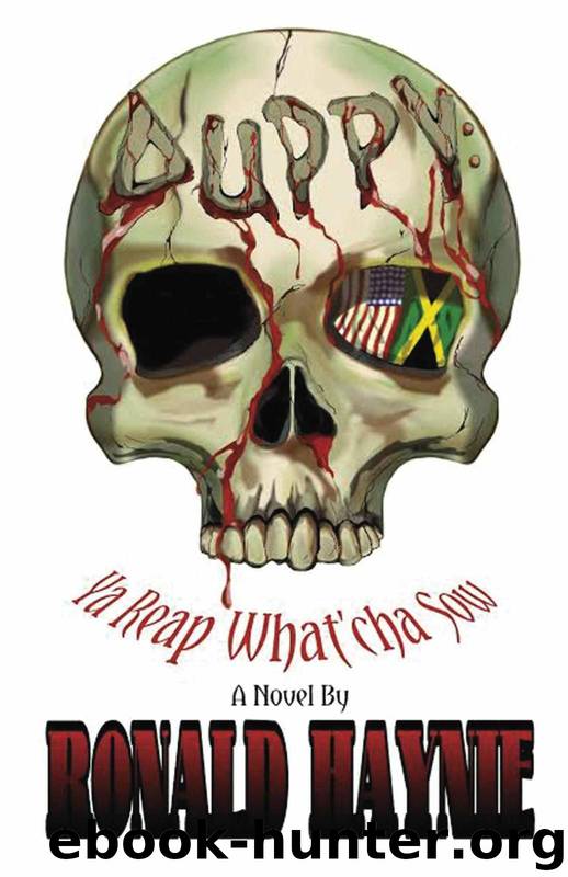 DUPPY: Ya Reap What'cha Sow by Ronald Haynie