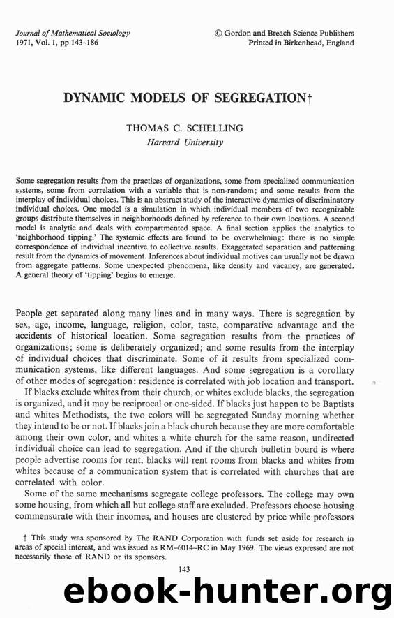 DYNAMIC MODELS OF SEGREGATION. by Unknown