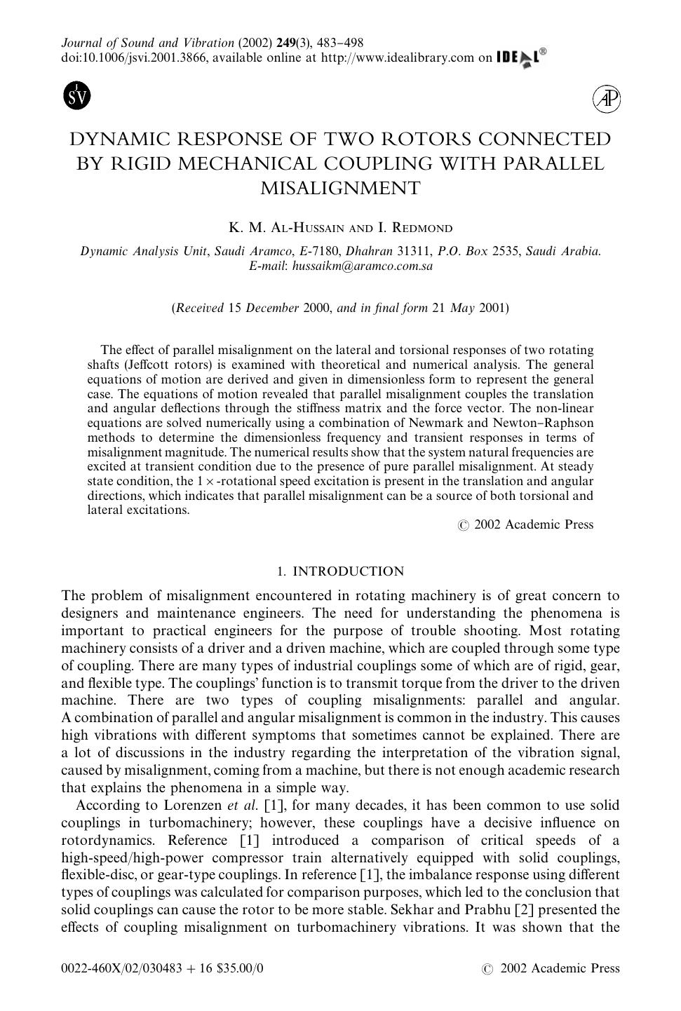 DYNAMIC RESPONSE OF TWO ROTORS CONNECTED BY RIGID MECHANICAL COUPLING WITH PARALLEL MISALIGNMENT by AL-HUSSAIN K. M. & REDMOND I
