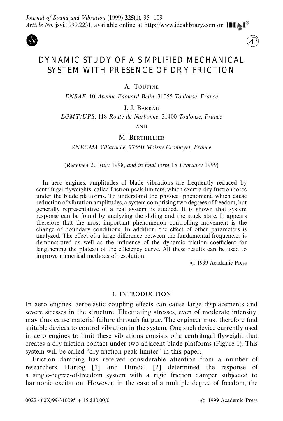 DYNAMIC STUDY OF A SIMPLIFIED MECHANICAL SYSTEM WITH PRESENCE OF DRY FRICTION by TOUFINE A. et al