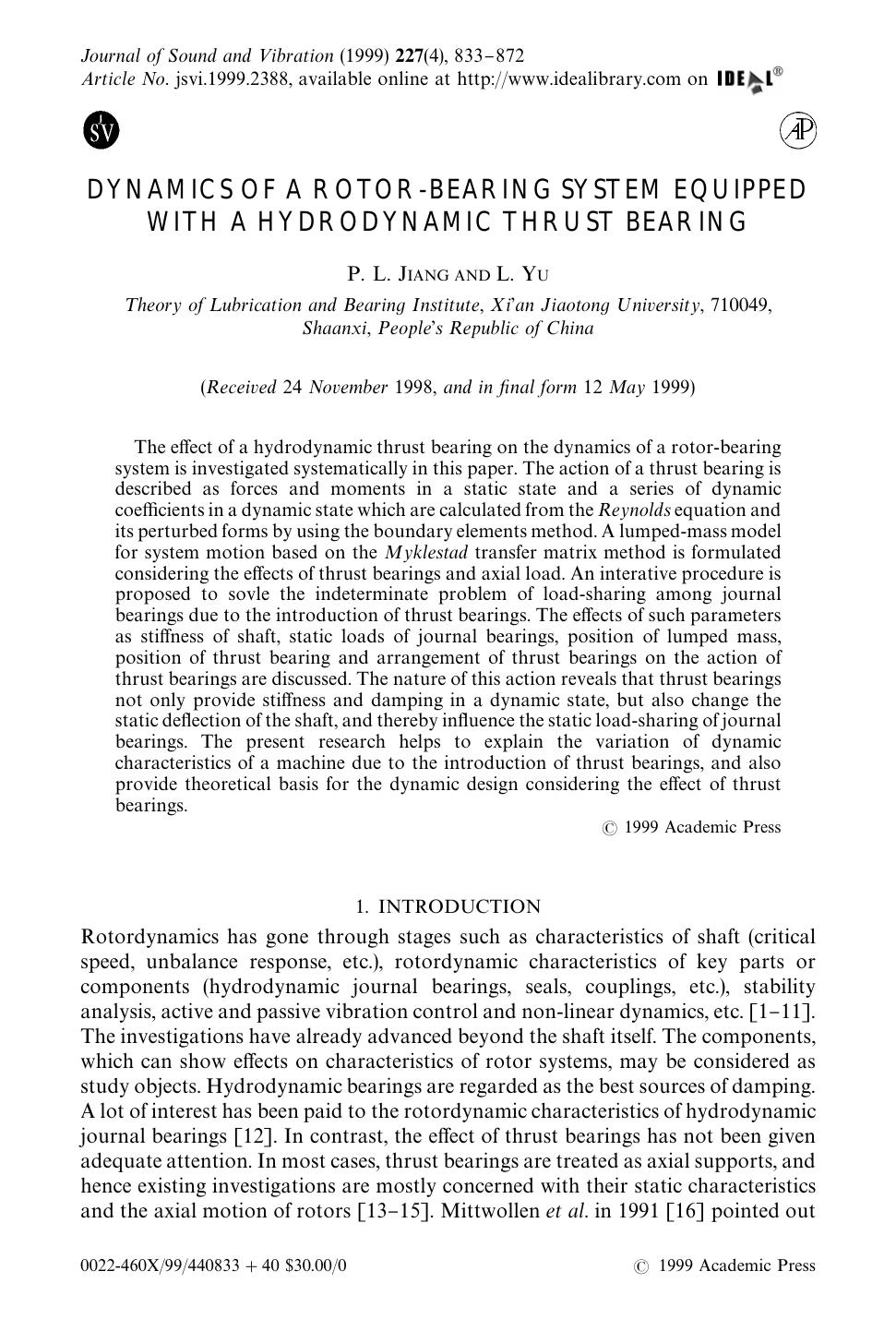 DYNAMICS OF A ROTOR-BEARING SYSTEM EQUIPPED WITH A HYDRODYNAMIC THRUST BEARING by JIANG P. L. & YU L