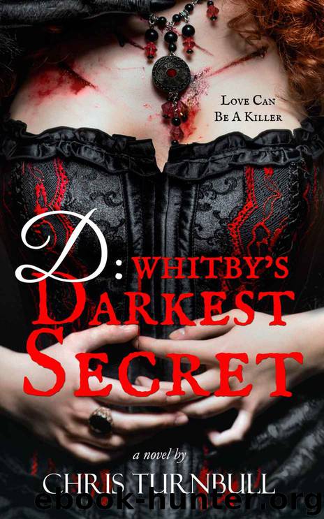 D_Whitby's Darkest Secret by Chris Turnbull