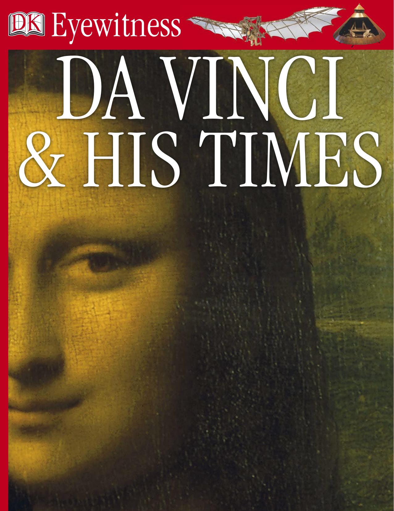 Da Vinci And His Times (DK Eyewitness Books) by Andrew Langley