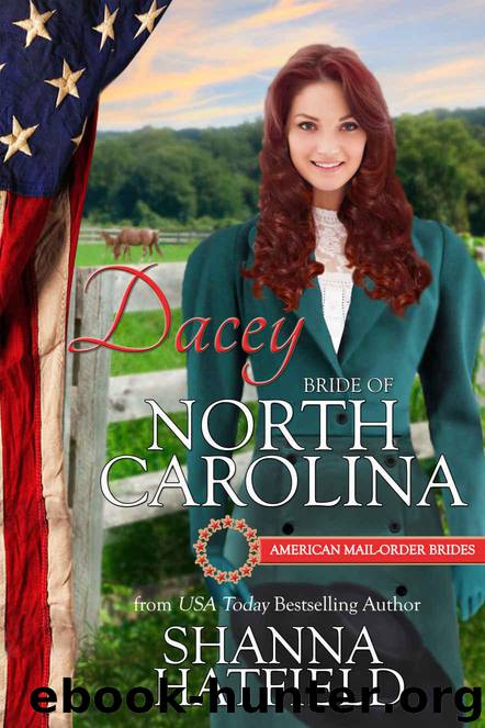 Dacey: Bride of North Carolina by Hatfield Shanna