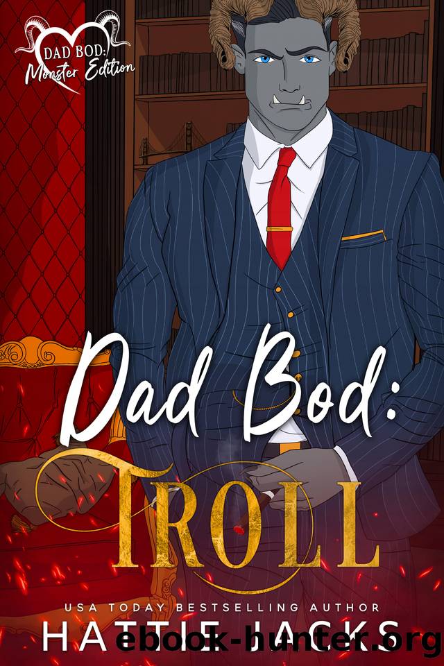 Dad Bod: Troll by Hattie Jacks