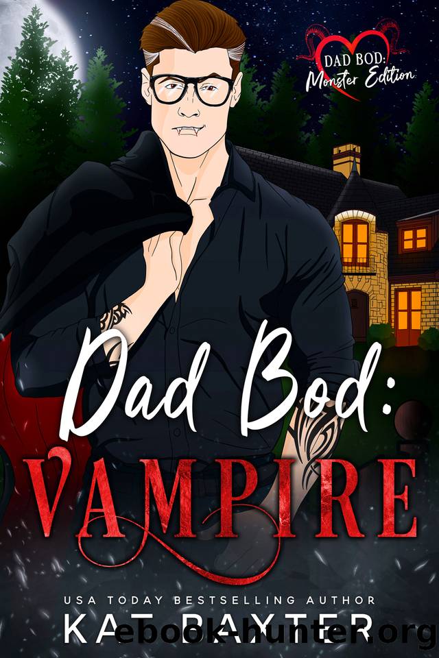 Dad Bod: Vampire by Kat Baxter