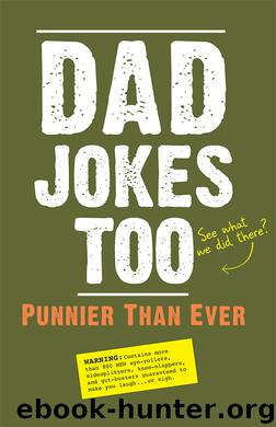 Dad Jokes Too by Editors of Portable Press