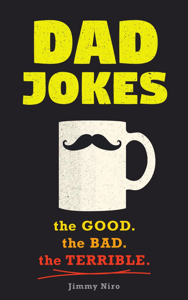 Dad Jokes by Jimmy Niro
