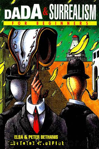Dada & Surrealism For Beginners by Elsa Bethanis